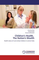 Children's Health, The Nation's Wealth