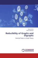 Reducibility of Graphs and Digraphs