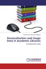 Personalization and Usage Data in Academic Libraries