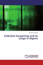 Collective bargaining and its usage in Nigeria