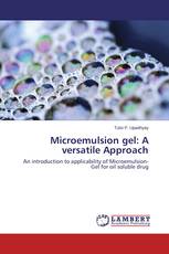 Microemulsion gel: A versatile Approach