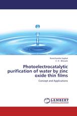 Photoelectrocatalytic purification of water by zinc oxide thin films
