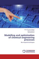 Modelling and optimization of chemical engineering processes