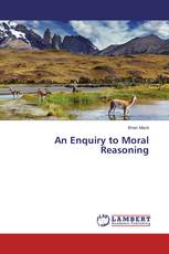 An Enquiry to Moral Reasoning