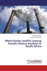 Work-family conflict among female factory workers in South Africa