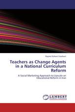 Teachers as Change Agents in a National Curriculum Reform