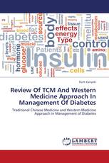 Review Of TCM And Western Medicine Approach In Management Of Diabetes