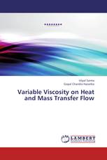 Variable Viscosity on Heat and Mass Transfer Flow