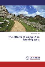 The effects of using L1 in listening tests