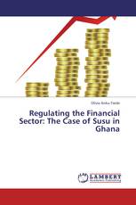 Regulating the Financial Sector: The Case of Susu in Ghana