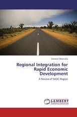 Regional Integration for Rapid Economic Development