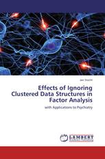 Effects of Ignoring Clustered Data Structures in Factor Analysis