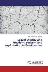 Sexual Dignity and Freedom: consent and exploitation in Brazilian law