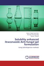 Solubility enhanced itraconazole Anti-fungal gel formulation