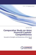 Comparative Study on Asian Financial Capitals’ Competitiveness