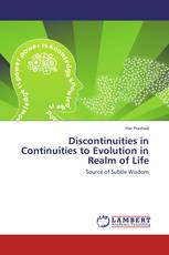Discontinuities in Continuities to Evolution in Realm of Life