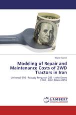 Modeling of Repair and Maintenance Costs of 2WD Tractors in Iran