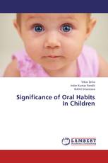 Significance of Oral Habits In Children