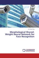 Morphological Shared-Weight Neural Network for Face Recognition