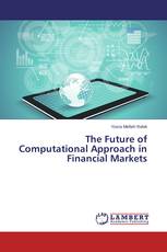 The Future of Computational Approach in Financial Markets