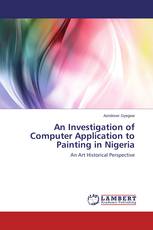 An Investigation of Computer Application to Painting in Nigeria