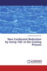 Non Conformal Reduction by Using 7QC in Die Casting Process