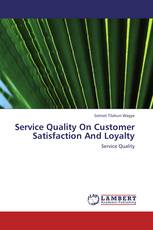 Service Quality On Customer Satisfaction And Loyalty
