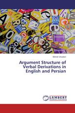 Argument Structure of Verbal Derivations in English and Persian