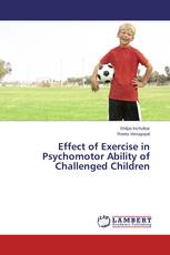 Effect of Exercise in Psychomotor Ability of Challenged Children