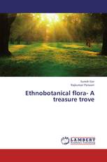 Ethnobotanical flora- A treasure trove
