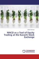 MACD as a Tool of Equity Trading at the Karachi Stock Exchange