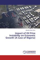 Impact of Oil Price Instability on Economic Growth (A Case of Nigeria)