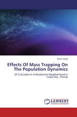Effects Of Mass Trapping On The Population Dynamics
