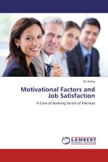 Motivational Factors and Job Satisfaction