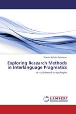 Exploring Research Methods in Interlanguage Pragmatics