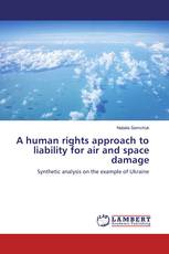 A human rights approach to liability for air and space damage