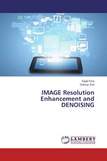 IMAGE Resolution Enhancement and DENOISING
