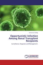 Opportunistic Infection Among Renal Transplant Recipients