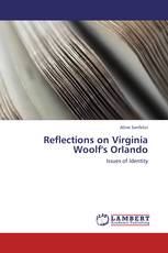 Reflections on Virginia Woolf's Orlando