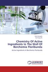 Chemistry Of Active Ingredients In The Wall Of Berchemia Floribunda