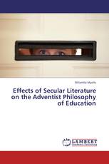 Effects of Secular Literature on the Adventist Philosophy of Education