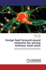 Design feed forward neural networks for solving ordinary intial value