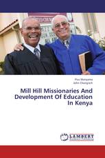 Mill Hill Missionaries And Development Of Education In Kenya