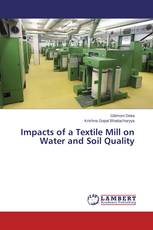 Impacts of a Textile Mill on Water and Soil Quality