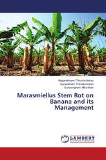 Marasmiellus Stem Rot on Banana and its Management
