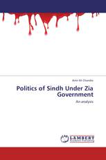 Politics of Sindh Under Zia Government