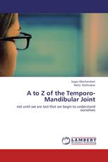 A to Z of the Temporo-Mandibular Joint