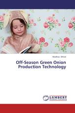 Off-Season Green Onion Production Technology