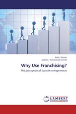 Why Use Franchising?