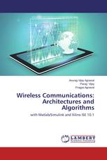 Wireless Communications: Architectures and Algorithms